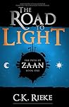 The Road to Light by C.K. Rieke