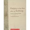 Happy Is The Man ...