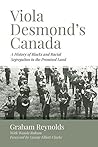 Viola Desmond’s Canada: A History of Blacks and Racial Segregation in the Promised Land Book cover for Viola Desmond’s Canada: A History of Blacks and Racial Segregation in the Promised Land