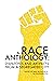 A Race Anthology: Dispatche...