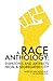 A Race Anthology: Dispatches and Artifacts from a Segregated City
