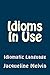 Idioms In Use: Idiomatic Language