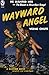 Wayward Angel by Verne Chute
