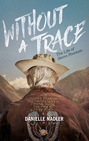 Without A Trace: The Life of Sierra Phantom