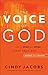 The Voice of God: How to Hear and Speak Words from God