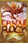Cradle Rock by Tara  Tyler