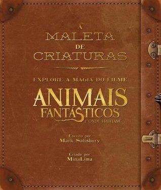 A Maleta de Criaturas - Explore A Magia do Filme Animais Fantásticos e Onde Habitam