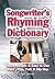 Songwriter's Rhyming Dictionary: Quick, Simple & Easy to Use; Rock, Pop, Folk & Hip Hop (Easy-to-Use)