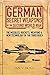 German Secret Weapons of th...