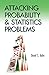 Attacking Probability and Statistics Problems (Dover Books on Mathematics)