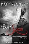 Don't Speak by Katy Regnery