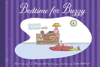 Bedtime for Buzzy (Hardcover)