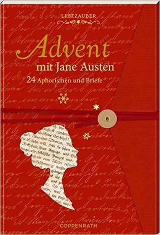 Advent mit Jane Austen: 24 Geschichten und Aphorismen (Lesezauber)