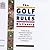 The Golf Rules Dictionary