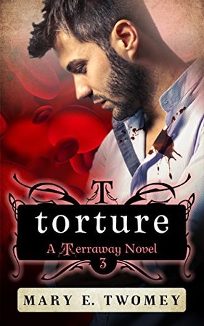 Torture (Terraway #3)