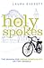 Holy Spokes: The Search for...