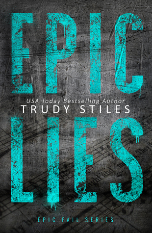 Epic Lies (Epic Fail, #2)