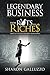 Legendary Business: From Rats to Riche$