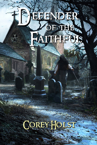 Defender of the Faithful (Defender of the Realm, #3)