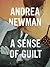 A Sense of Guilt by Andrea Newman