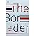 The Border คน พรมแดน รัฐชาติ by ยศ สันตสมบัติ