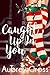 Caught Up In You