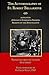 The Autobiography of St. Robert Bellarmine: Along with: A Guide to Composing Sermons, Sermons on the Annunciation