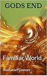 GODS END: Familiar World GODS END: Familiar World