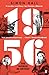 1956, The World in Revolt