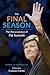 The Final Season: The Perseverance of Pat Summitt