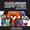 Black Heroes Matter: Deluxe Edition