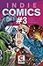 Indie Comics #3