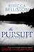 The Pursuit by Rebecca Belliston