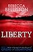 Liberty by Rebecca Belliston