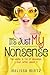 It's Just My Nonsense: The World is Full of Nonsense...I Just Write about It.