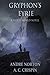 Gryphon's Eyrie by Andre Norton