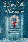 Silver Bells at Moonglow by Deborah Garner