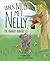 When Nilly Met Nelly, the Hungry Hungry Ele by Giavanna Grein
