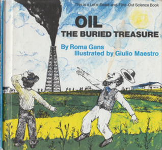 Oil, the buried treasure (Hardcover)