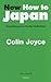 Now How to Japan by Colin Joyce