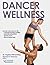 Dancer Wellness
