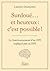 Surdoué... et heureux : c'est possible ! (French Edition)