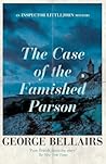 The Case of the Famished Parson by George Bellairs The Case of the Famished Parson by George Bellairs