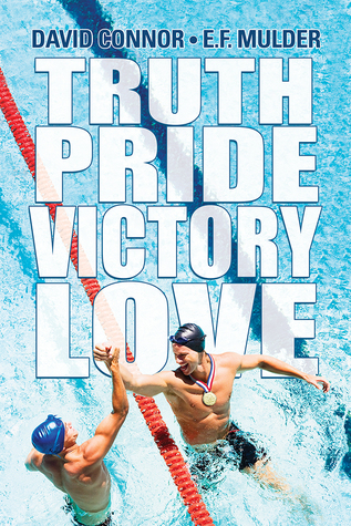 Truth, Pride, Victory, Love (Kindle Edition)