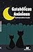 Gatohólicos Anónimos: Cuentos para adictos a los gatos