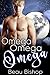 Omega, Omega, Omega