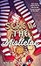 Screw The Mistletoe: A Christmas Novella