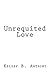 Unrequited Love