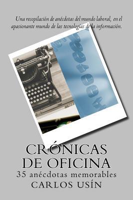 Crónicas de oficina: 35 anécdotas memorables (Spanish Edition)