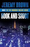 Hook and Shoot: Round 2 in the Woodshed Wallace Series Hook and Shoot: Round 2 in the Woodshed Wallace Series